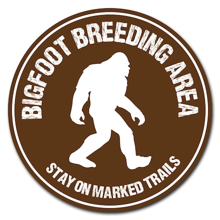 Signmission Bigfoot Breeding Area Circle Corrugated Plastic Sign C-12-CIR-Bigfoot breeding area